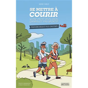 Trakks Ed. Amphora Charlat : Se Mettre A Courir Quand On Est ... Librairie Librairie Livres