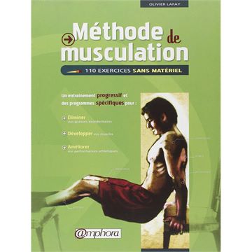 Trakks Ed. Amphora Lafay : Méthode de Musculation, 110 Exercices Sans Matériel Librairie Librairie Livres