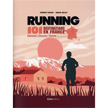 Trakks Ed. Casa Poirier et Bullot : Running 101 Destinations en France Books Bookstore Books