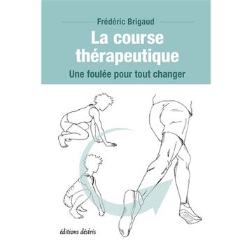 Trakks Ed. Désiris Brigaud : La Course Thérapeutique Books Bookstore Books