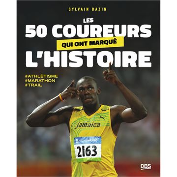 Trakks Ed. De Boeck Bazin : Les 50 Coureurs qui ont Marqué l Histoire Books Bookstore Books