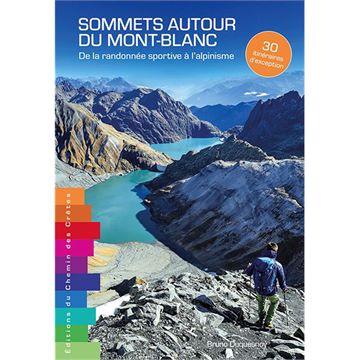 Trakks Ed. du Chemin des Crêtes Duquesnoy : Sommets autour du Mont-Blanc Librairie Librairie Livres
