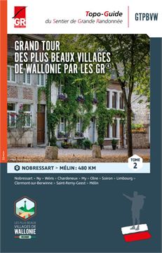 Trakks Ed. GR GTPBVW T.2 : Nobressart - Mélin (480 Km) Librairie Librairie Guides