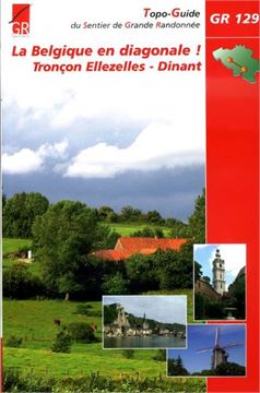Trakks Ed. GR La Belgique en diagonale : Tronçon Ellezelles - Dinant Books Bookstore Guides