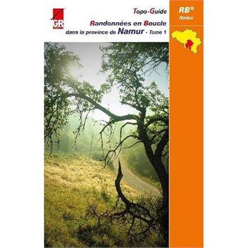Trakks Ed. GR Randonnées en Boucle - Namur Tome 1 Boeken Boeken Gidsen