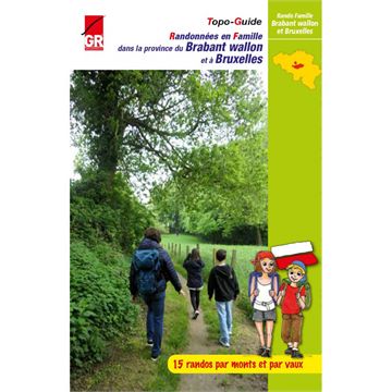 Trakks Ed. GR Randonnées en Famille Brabant Wallon et Bruxelles Books Bookstore Guides