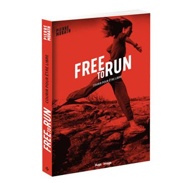 Trakks Ed. Hugo Morath : Free to Run - Courir pour être Libre Books Bookstore Books