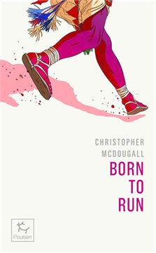 Trakks Ed. Paulsen McDougall : Born to Run (Né pour Courir) Poche Boeken Boeken Boeken