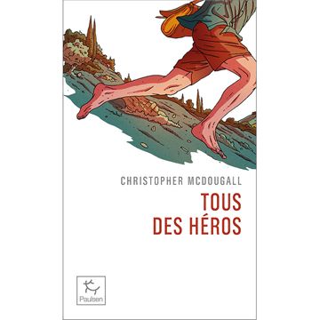 Trakks Ed. Paulsen McDougall : Tous des Héros Librairie Librairie Livres