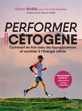 Trakks Ed. Thierry Souccar Maria : Performer en Mode Cétogène Boeken Boeken Gidsen