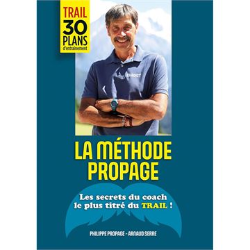 Trakks Ed. Turbulences Propage : La Méthode Propage - Les secrets du Coach le Plus Titré du Trail ! Boeken Boeken Boeken
